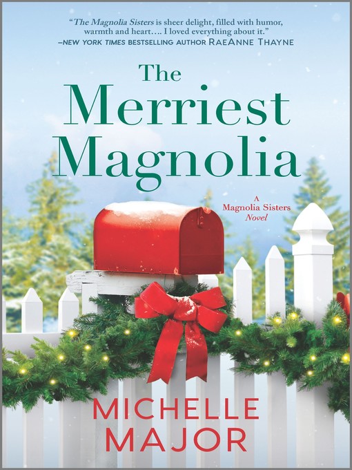 Title details for The Merriest Magnolia by Michelle Major - Available